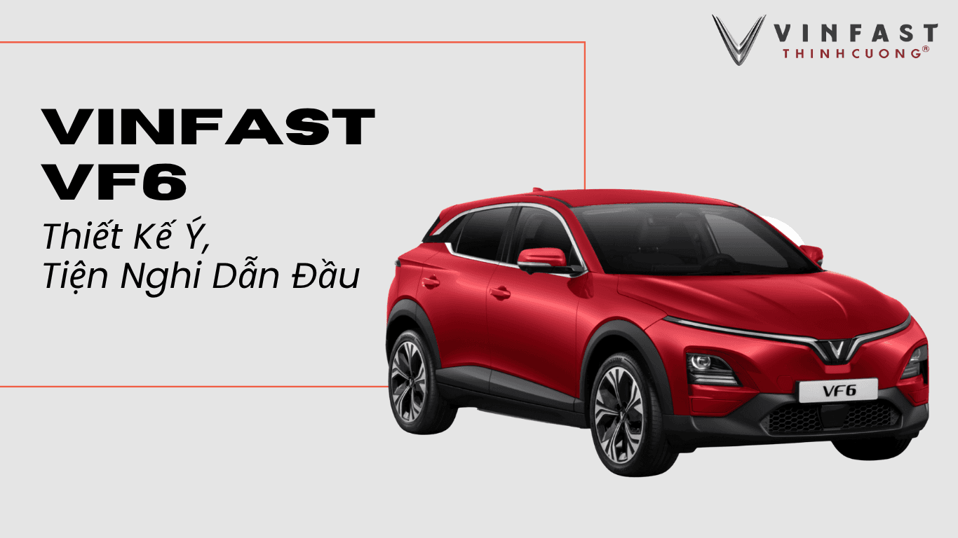 CẬP NHẬT KHUYẾN MẠI VINFAST VF6 THÁNG 10/2025