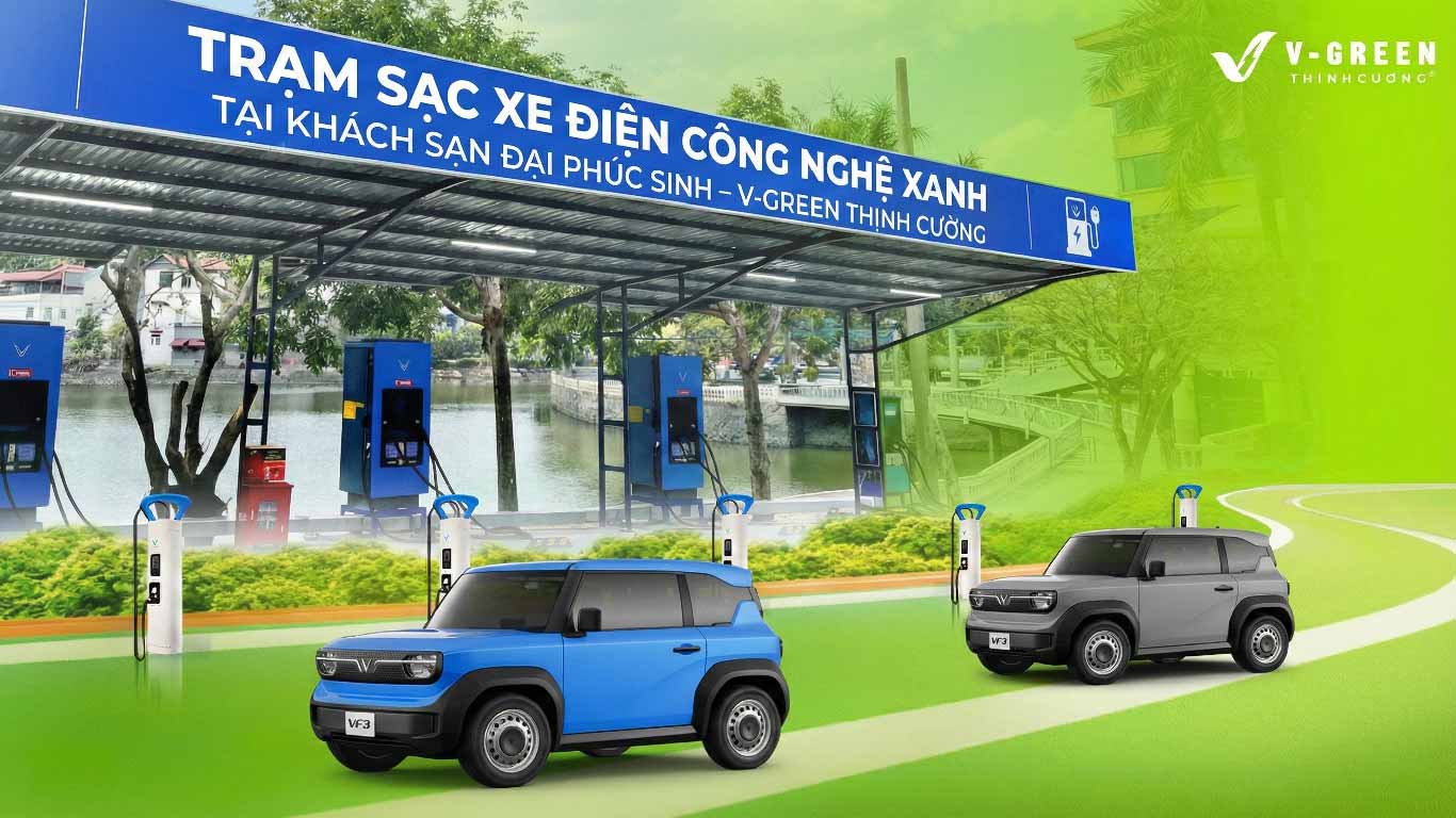 TRẠM SẠC XE ĐIỆN CÔNG NGHỆ XANH TẠI KHÁCH SẠN ĐẠI PHÚC SINH – V-GREEN PHƯƠNG ĐÔNG